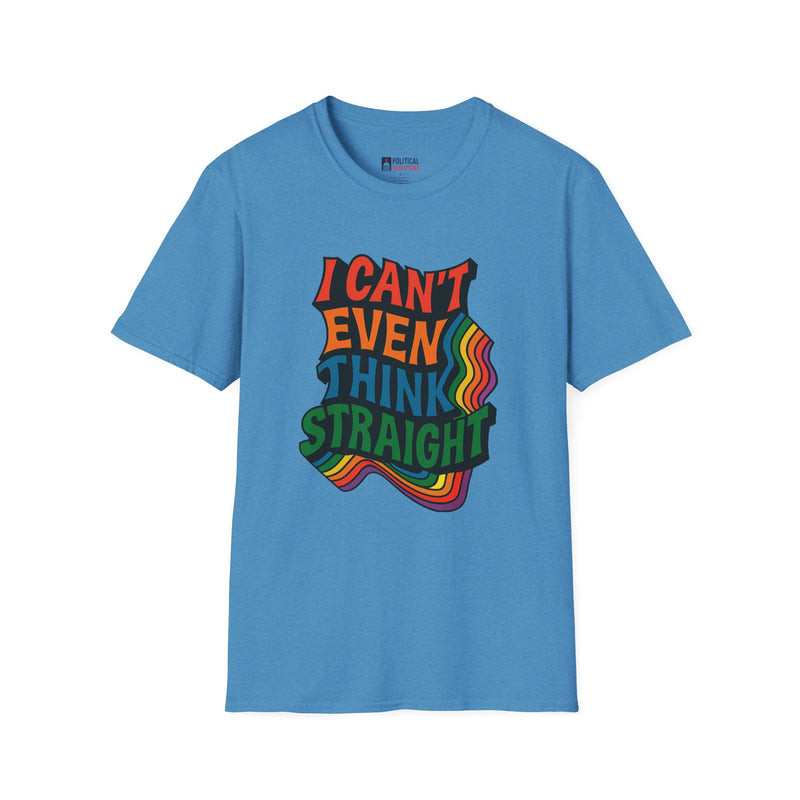 I Can't Even Think Straight