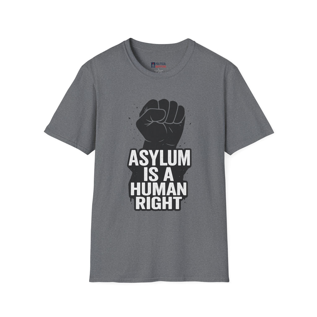 Asylum is a Human Right T-Shirt