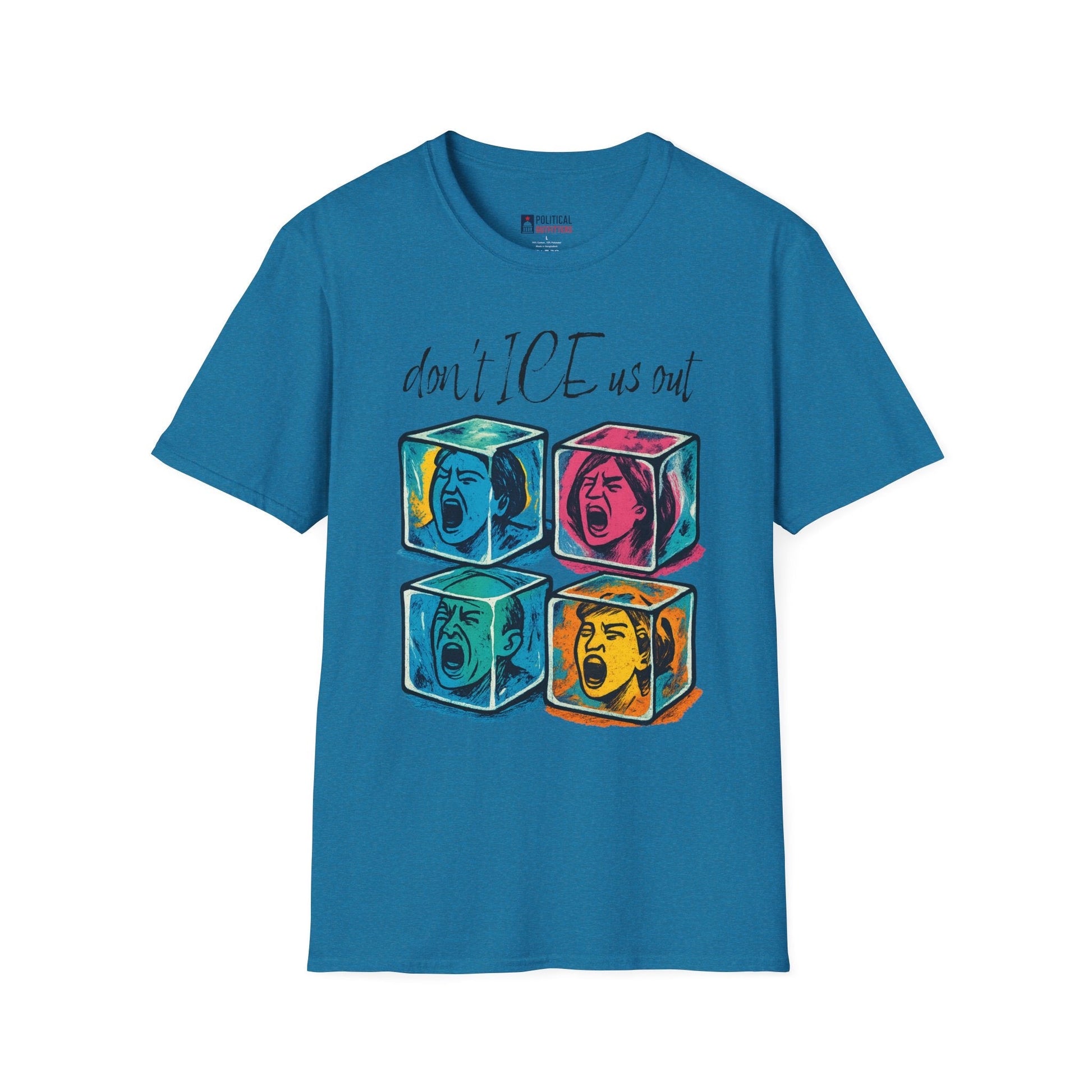 Don't ICE Us Out T-Shirt