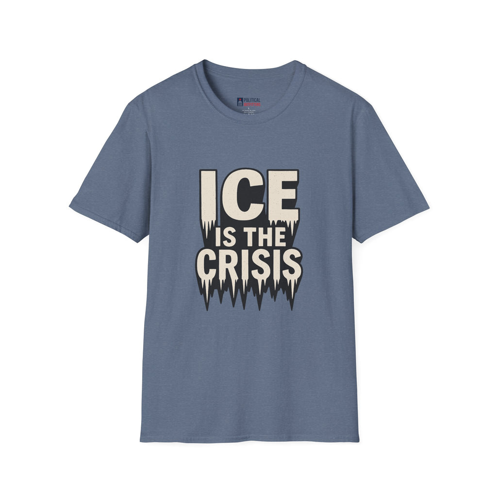 ICE is the Crisis T-Shirt